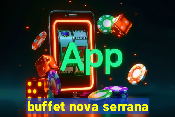 buffet nova serrana